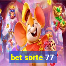 bet sorte 77